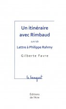 UN ITINERAIRE AVEC RIMBAUD