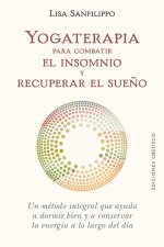 Yogaterapia para combatir el insomnio y recuperar el sueño