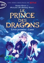 Le prince des Dragons - tome 1 Lune