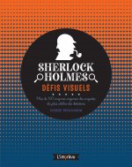 Sherlock Holmes : défis visuels