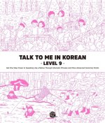 Talk To Me In Korean Level. 9
