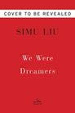 We Were Dreamers