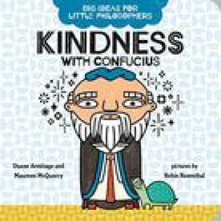Big Ideas for Little Philosophers: Kindness with Confucius