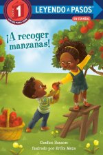 ?A Recoger Manzanas! (Apple Picking Day! Spanish Edition)