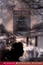 Sirens and Spies