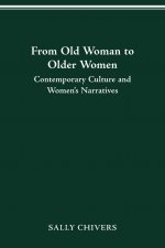 From Old Woman to Older Women