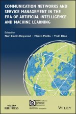 Communication Networks and Service Management in the Era of Artificial Intelligence and Machine Learning