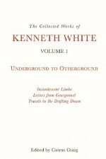Collected Works of Kenneth White