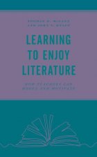 Learning to Enjoy Literature