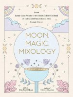 Moon, Magic, Mixology