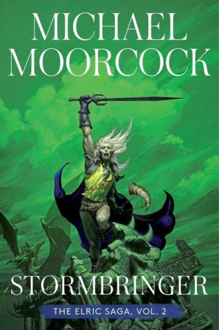 Stormbringer, 2: The Elric Saga Part 2