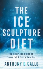 Ice Sculpture Diet