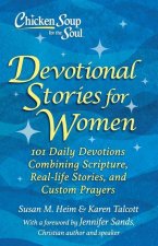 Chicken Soup for the Soul: Devotional Stories for Women