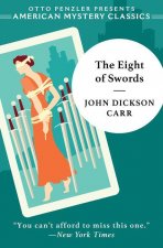 Eight of Swords - A Dr. Gideon Fell Mystery