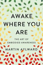 Awake Where You Are
