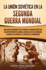Union Sovietica en la Segunda Guerra Mundial