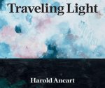 Harold Ancart: Traveling Light