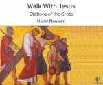 Walk with Jesus: Stations of the Cross