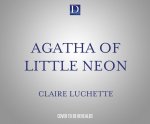Agatha of Little Neon