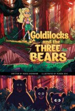 Goldilocks and the Three Bears: A Discover Graphics Fairy Tale