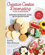Creative Cookie Decorating for Everyone