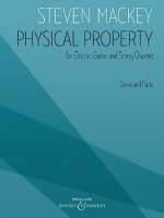 Physical Property: For Electric Guitar and String Quartet Score and Parts