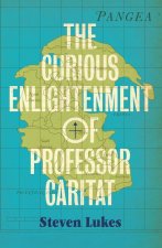 Curious Enlightenment of Professor Caritat