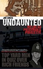 Undaunted: My Life as Policeman and Private Eye