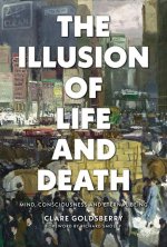 Illusion of Life and Death