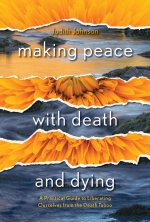 Making Peace with Death and Dying