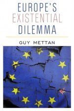 Europe's Existential Dilemma