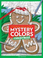 Mystery Colors: Christmas: Color by Number & Discover the Magic