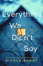 Everything We Didn't Say