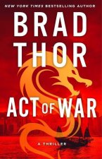 Act of War: A Thriller