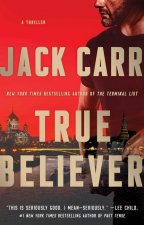 True Believer: A Thriller