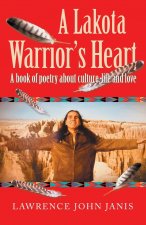 Lakota Warrior's Heart
