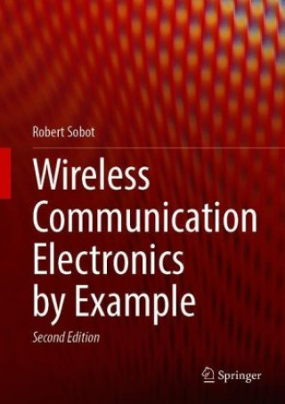 Wireless Communication Electronics by Example