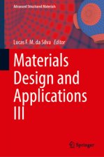 Materials Design and Applications III