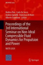 Proceedings of the 3rd International Seminar on Non-Ideal Compressible Fluid Dynamics for Propulsion and Power