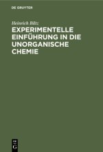 Experimentelle Einfuhrung in Die Unorganische Chemie