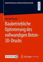 Baubetriebliche Optimierung Des Vollwandigen Beton-3d-Drucks