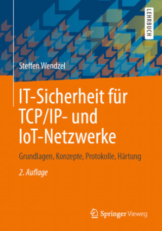IT-Sicherheit für TCP/IP- und IoT-Netzwerke