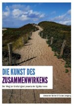 Die Kunst des Zusammenwirkens