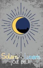 Solaris & Lunaris
