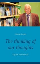 thinking of our thoughts