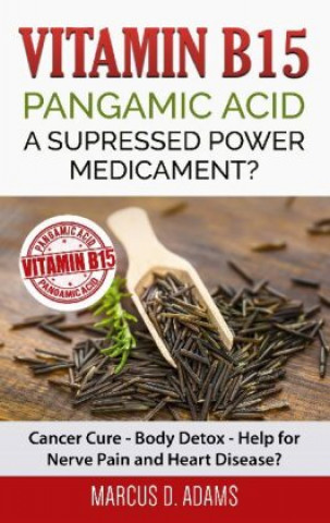 Vitamin B15 - Pangamic Acid