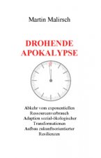Drohende Apokalypse