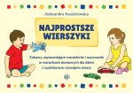 Najprostsze wierszyki Zabawy usprawniające rozumienie i nazywanie w warunkach domowych dla dzieci z opóźnionym rozwojem mowy
