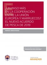 ¿Un paso más en la cooperación entre la Unión Europea y Marruecos? El nuevo Acue