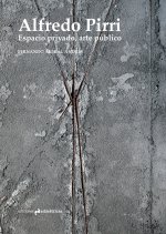 ALFREDO PIRRI. ESPACIO PRIVADO, ARTE PUBLICO